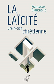 La laïcité une notion chrétienne